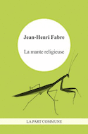 Mante religieuse (La)